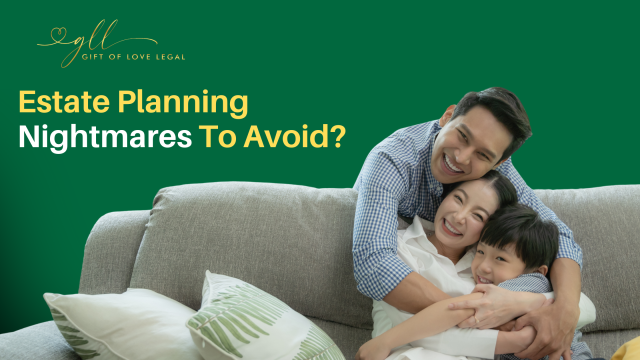 What Are Estate Planning Nightmares?